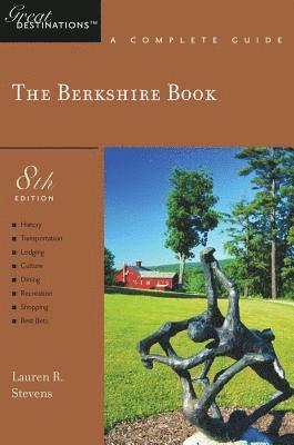 Explorer's Guide Berkshire: A Great Destination 1