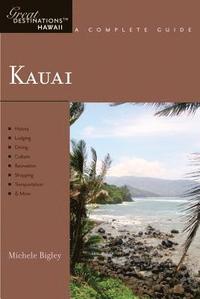 bokomslag Explorer's Guide Kauai: A Great Destination