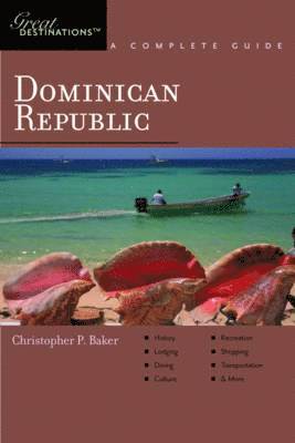 bokomslag Explorer's Guide Dominican Republic: A Great Destination