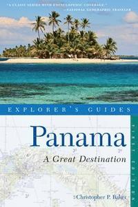bokomslag Explorer's Guide Panama: A Great Destination