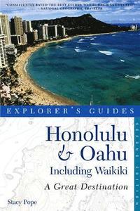 bokomslag Explorer's Guide Honolulu & Oahu: A Great Destination