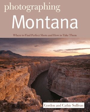 Gordon Sullivan - Photographing Montana, Häftad