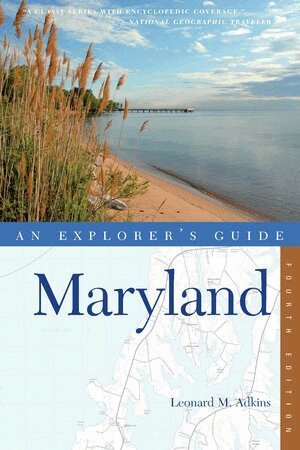 Leonard M. Adkins - Explorer's Guide Maryland, Häftad