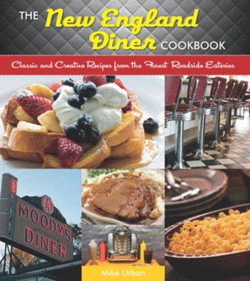 Mike Urban - New England Diner Cookbook, Häftad