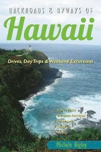 bokomslag Backroads & Byways of Hawaii