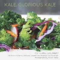 bokomslag Kale, Glorious Kale