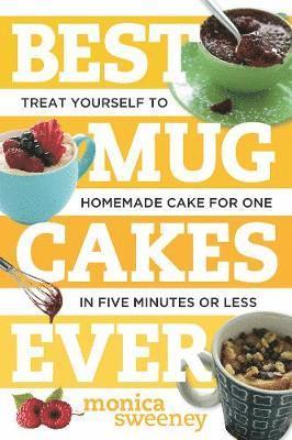 Best Mug Cakes Ever 1