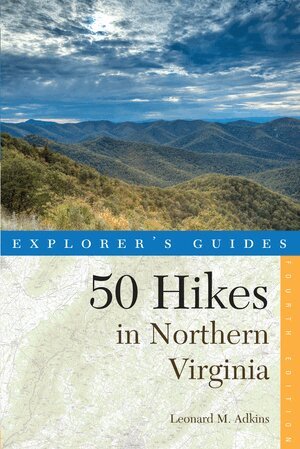 Leonard M. Adkins - Explorer's Guide 50 Hikes in Northern Virginia, Häftad