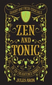 bokomslag Zen and Tonic