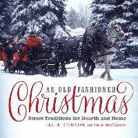 bokomslag An Old-Fashioned Christmas