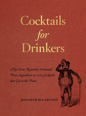 Jennifer McCartney, Jennifer Mccartney - Cocktails for Drinkers, Häftad