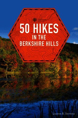 50 Hikes in the Berkshire Hills