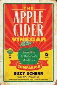 bokomslag The Apple Cider Vinegar Companion