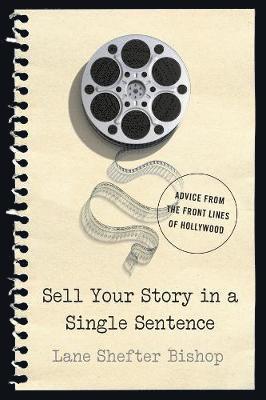 Sell Your Story in A Single Sentence 1