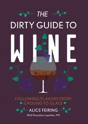 The Dirty Guide to Wine 1