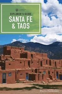 bokomslag Explorer's Guide Santa Fe & Taos