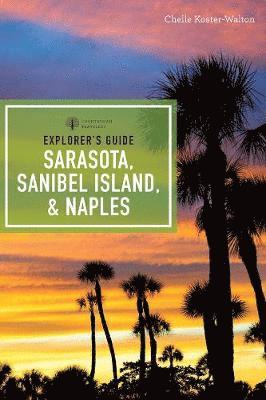 Explorer's Guide Sarasota, Sanibel Island, & Naples 1