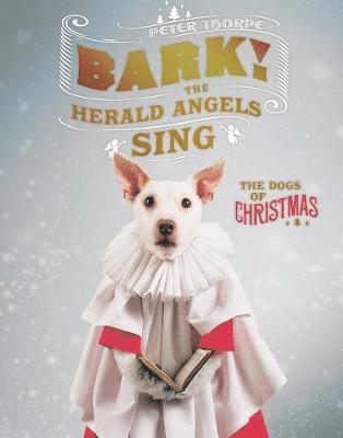 Bark! The Herald Angels Sing 1