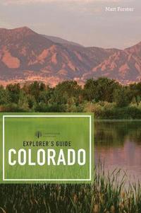 bokomslag Explorer's Guide Colorado