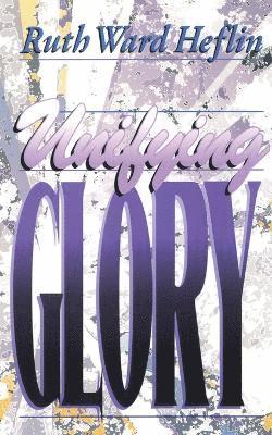 Unifying Glory 1