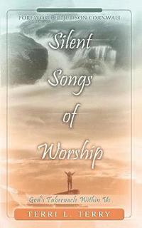 bokomslag Silent Songs of Worship