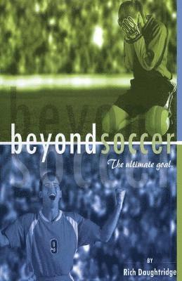 bokomslag Beyond Soccer