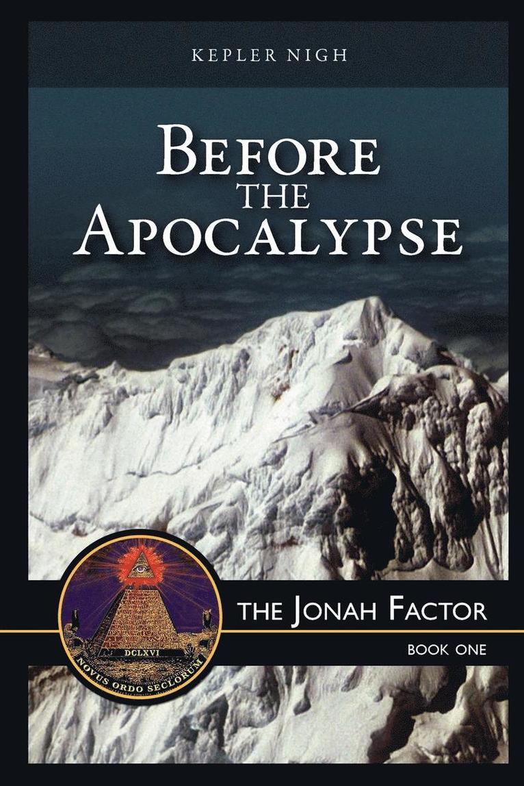 Before the Apocalypse, the Jonah Factor 1