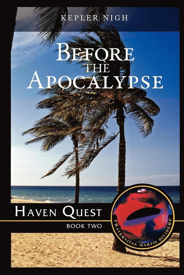 Before the Apocalypse-Haven Quest 1