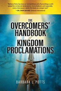bokomslag The Overcomers' Handbook of Kingdom Proclamations