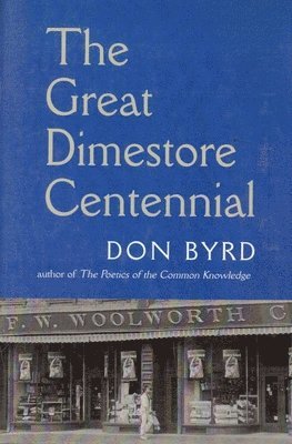 bokomslag GREAT DIME STORE CENTENNIAL