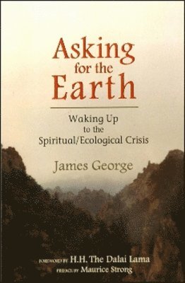 James George - ASKING FOR THE EARTH, Häftad