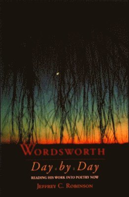 Jeffrey C. Robinson - WORDSWORTH DAY BY DAY, Häftad