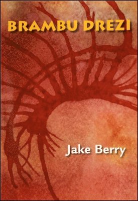 Jake Berry - BRAMBU DREZI, Häftad