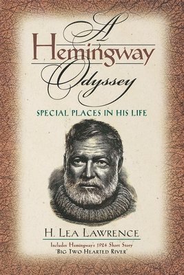 A Hemingway Odyssey 1