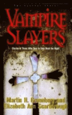 Martin Harry Greenberg - Vampire Slayers, Häftad