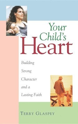 Your Child's Heart 1