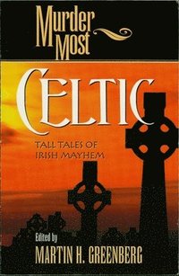 bokomslag Murder Most Celtic