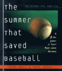 bokomslag The Summer That Saved Baseball