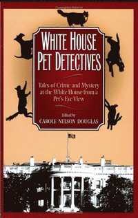 bokomslag White House Pet Detectives