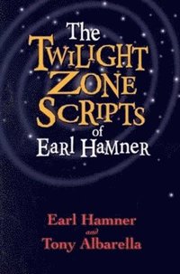 bokomslag The Twilight Zone Scripts of Earl Hamner