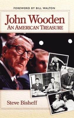 Steve Bisheff - John Wooden, Inbunden