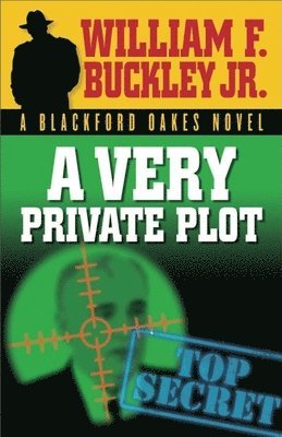 William F. Buckley Jr., William F. Buckley, William F. Buckley, Jr., Jr. William F. Buckley - Very Private Plot, Häftad