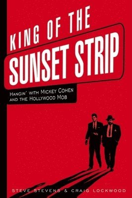 bokomslag King of the Sunset Strip