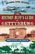 The History Buff's Guide to Gettysburg