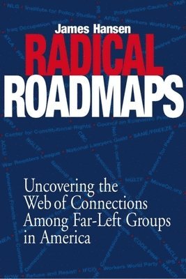 James Hansen - Radical Road Maps, Inbunden