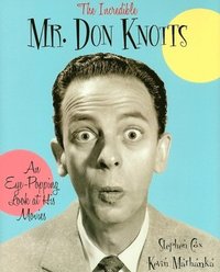 bokomslag The Incredible Mr. Don Knotts