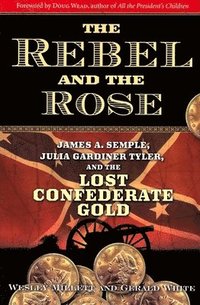 bokomslag The Rebel and the Rose