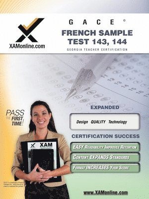 Gace French Sample Test 143, 144 Teacher Certification Test Prep Study Guide 1