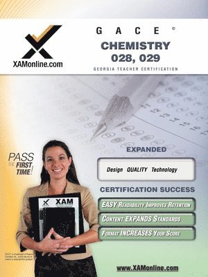 Gace Chemistry 028, 029 Teacher Certification Test Prep Study Guide 1