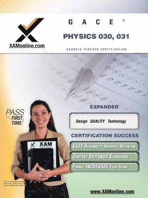 bokomslag Gace Physics 030, 031 Teacher Certification Test Prep Study Guide